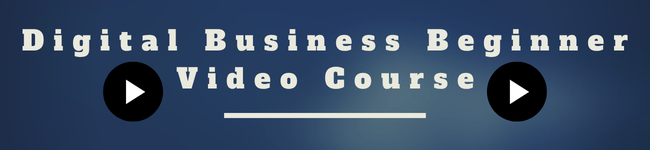 Digital Business Beginner Course
